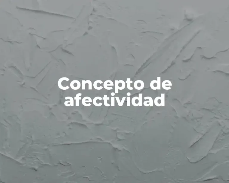 Concepto de afectividad