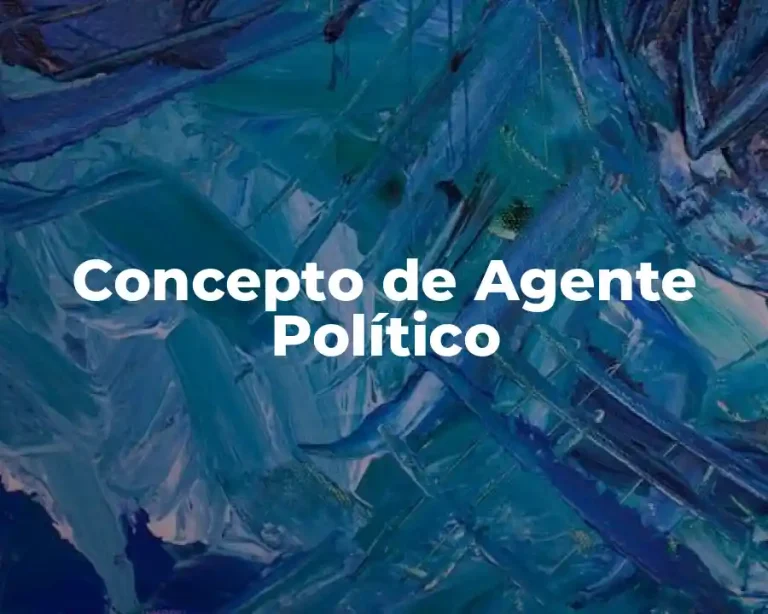 Concepto de Agente Político
