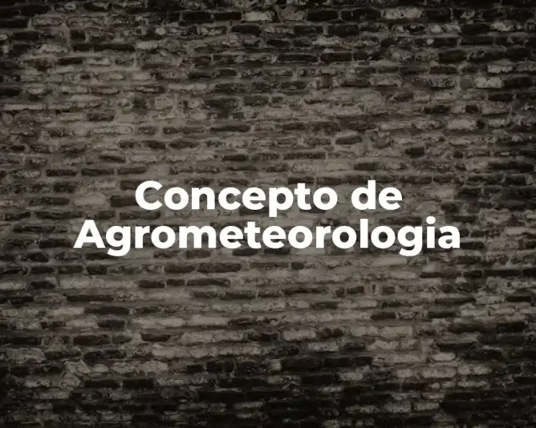 Concepto de Agrometeorologia