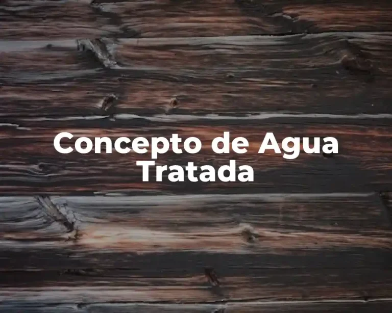 Concepto de Agua Tratada