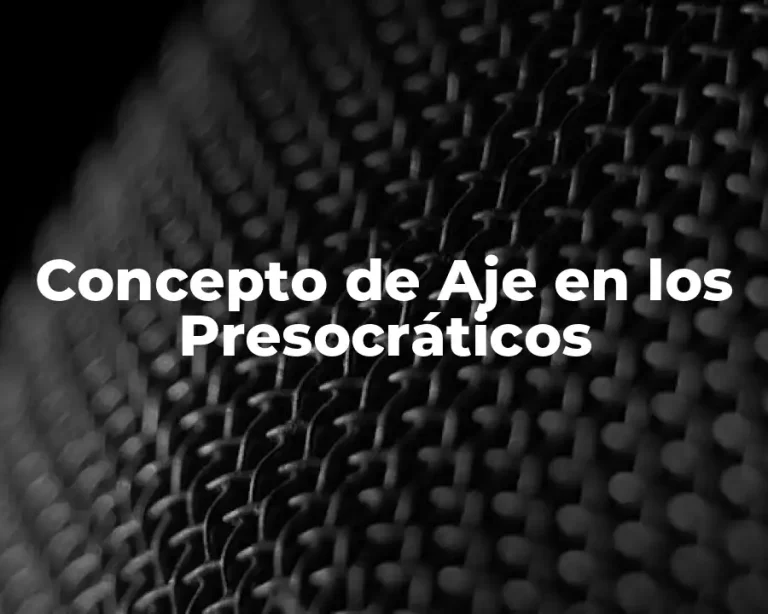 Concepto de Aje en los Presocráticos