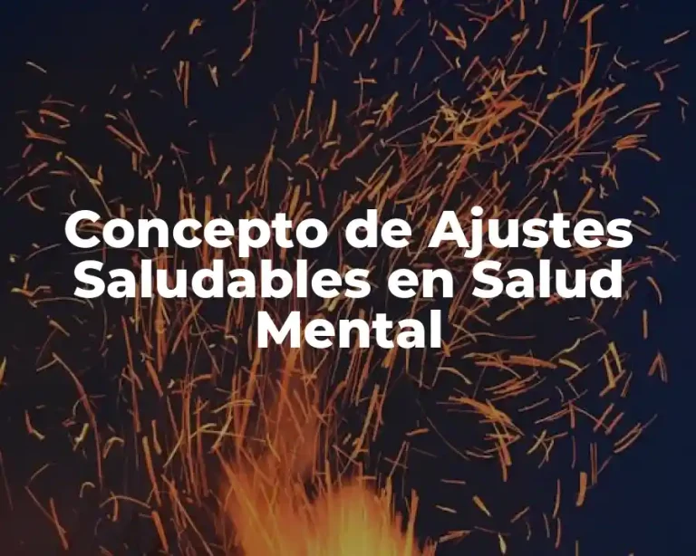 Concepto de Ajustes Saludables en Salud Mental