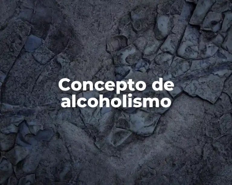 Concepto de alcoholismo