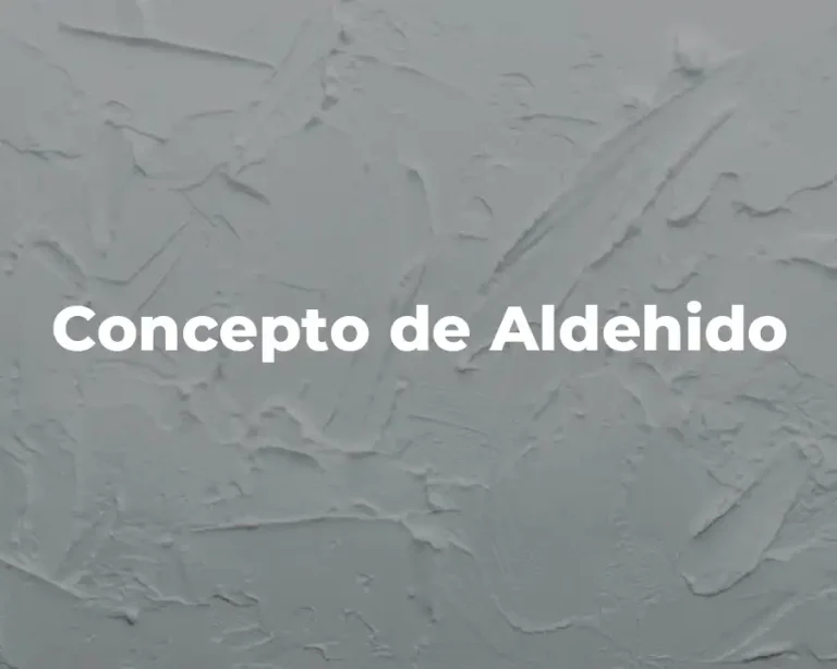 Concepto de Aldehido