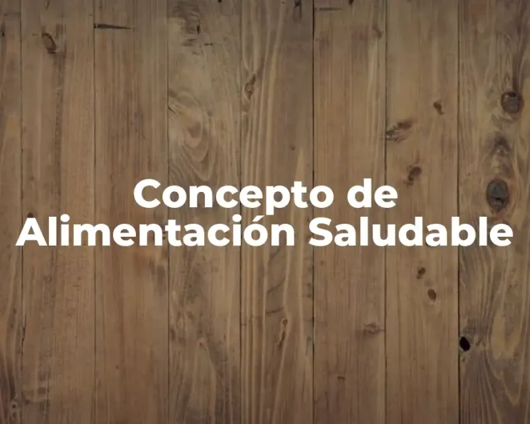 Concepto de Alimentación Saludable
