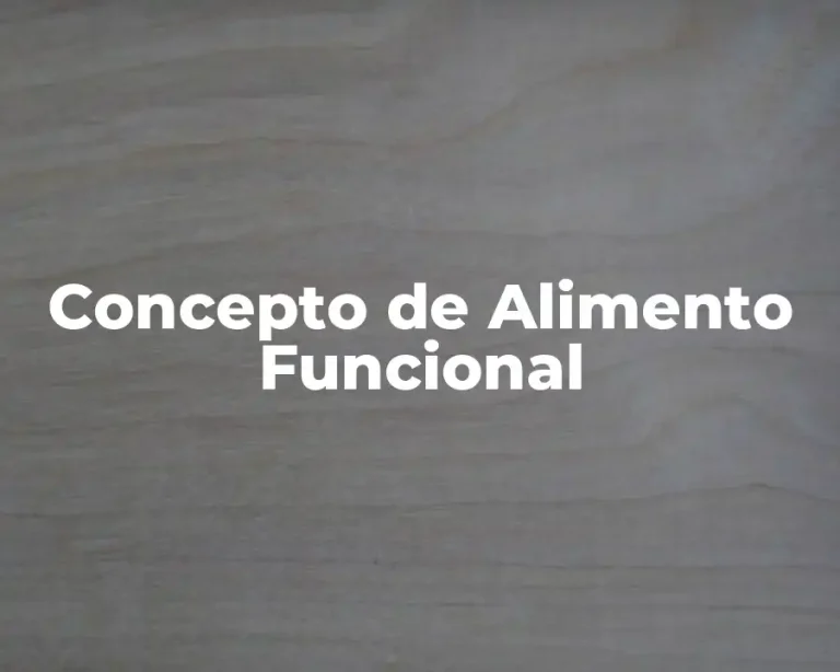 Concepto de Alimento Funcional