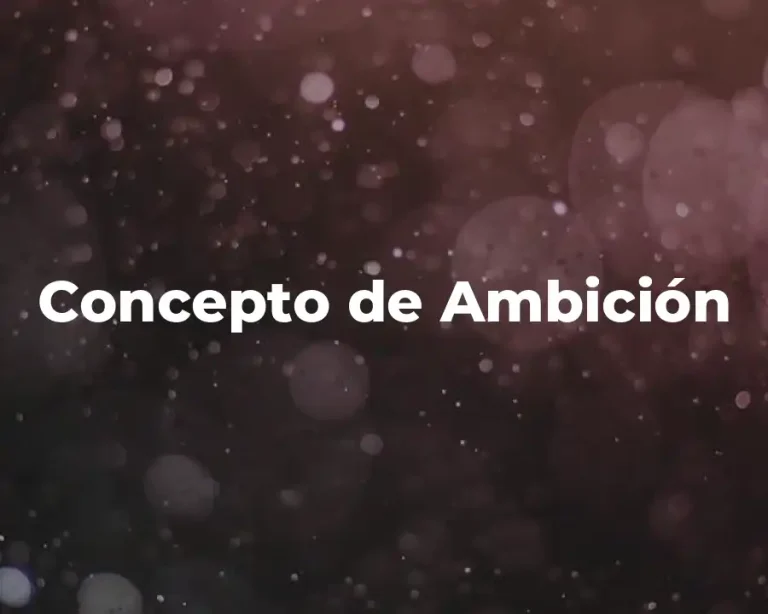 Concepto de Ambición