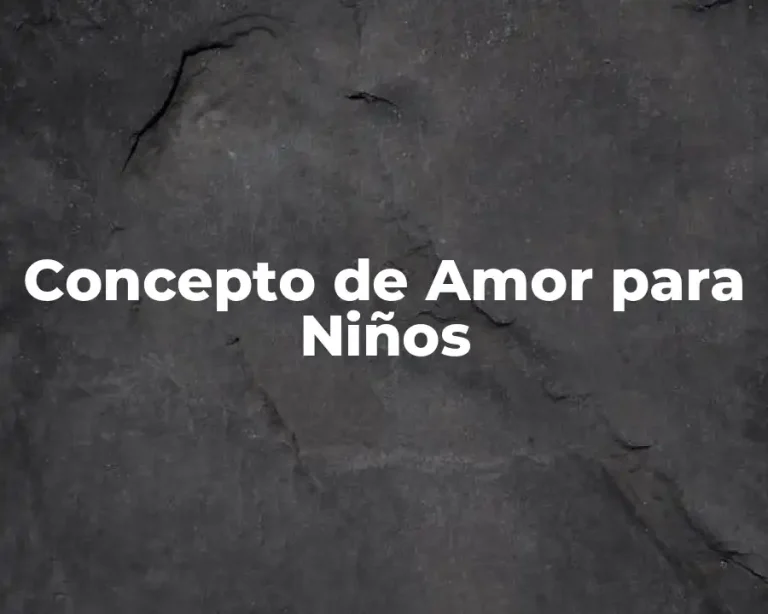 Concepto de Amor para Niños