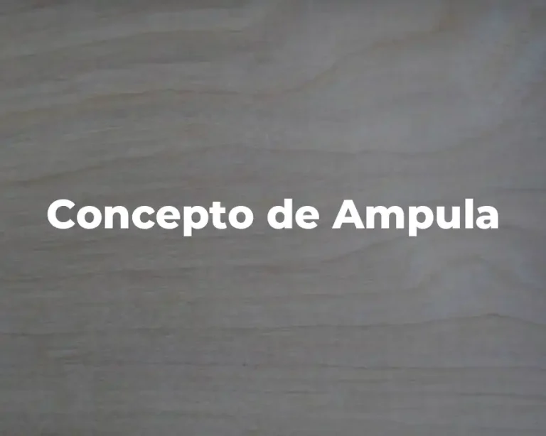 Concepto de Ampula