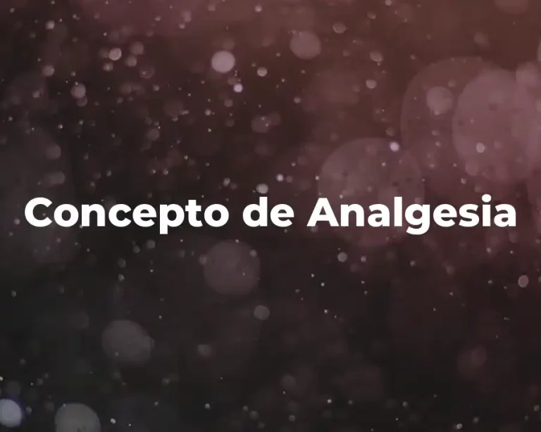 Concepto de Analgesia