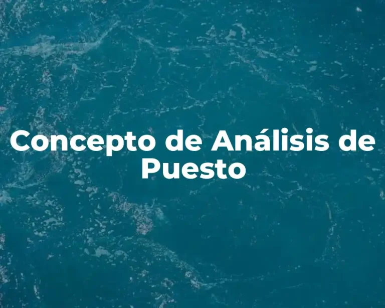 Concepto de Análisis de Puesto