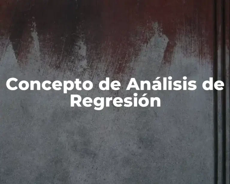 Concepto de Análisis de Regresión