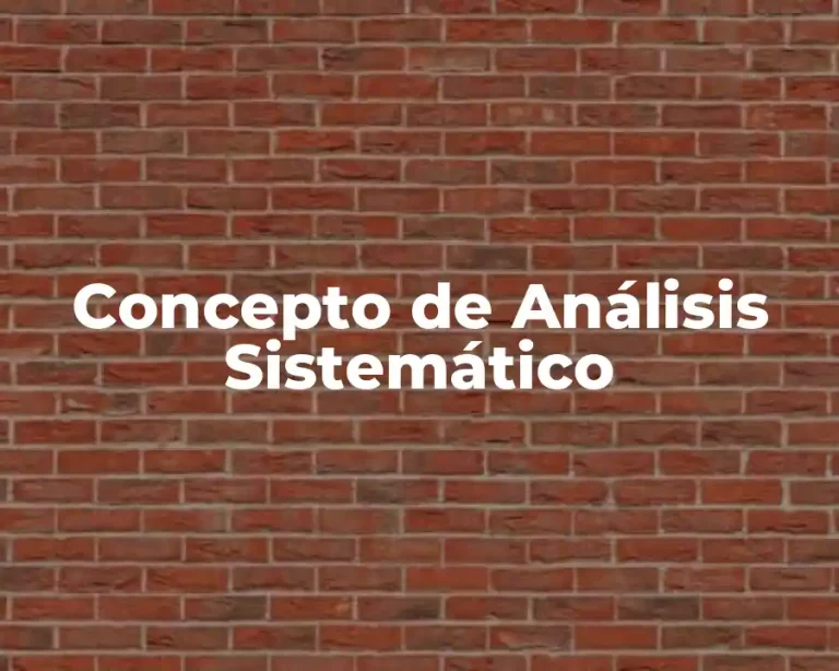Concepto de Análisis Sistemático