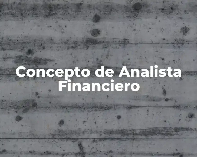 Concepto de Analista Financiero