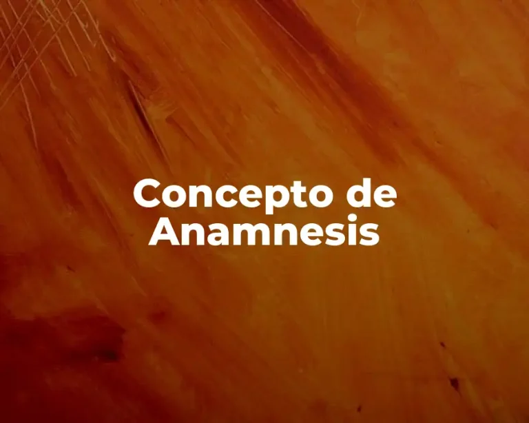Concepto de Anamnesis