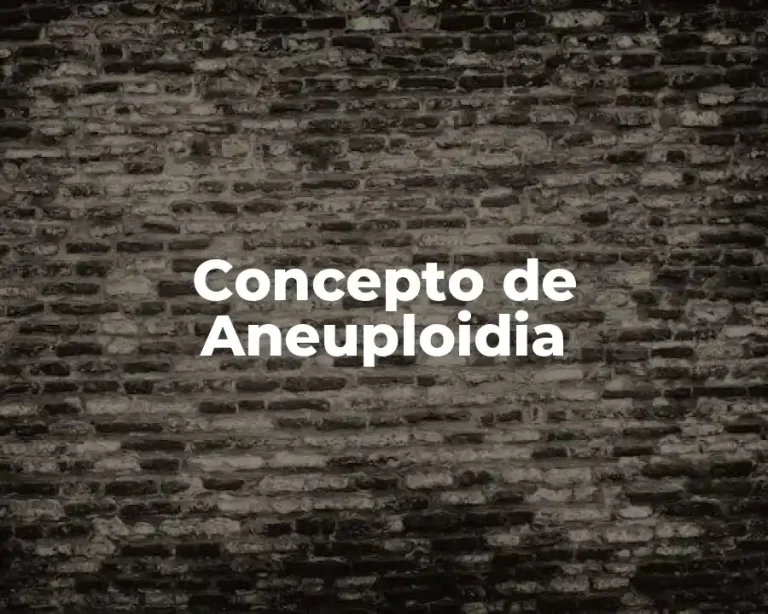 Concepto de Aneuploidia