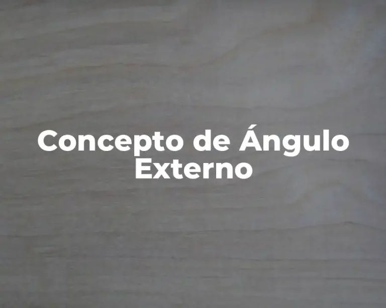 Concepto de Ángulo Externo