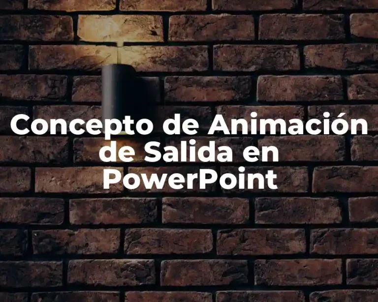 Concepto de Animación de Salida en PowerPoint