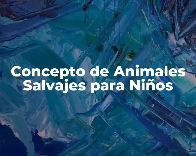 Concepto de Animales Salvajes para Niños
