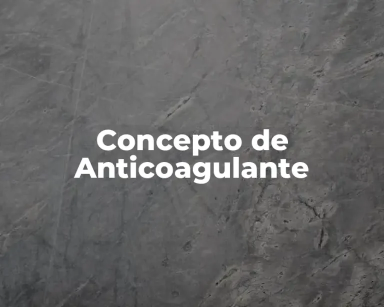 Concepto de Anticoagulante
