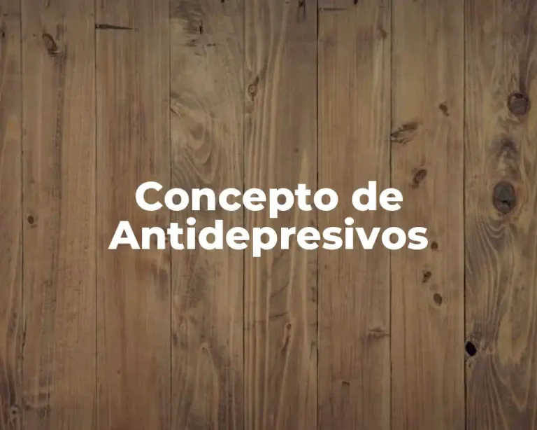 Concepto de Antidepresivos