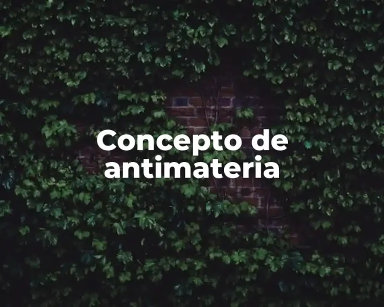 Concepto de antimateria