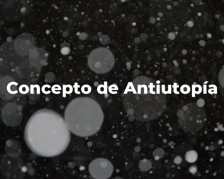 Concepto de Antiutopía