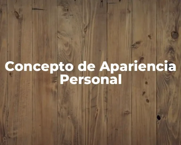 Concepto de Apariencia Personal