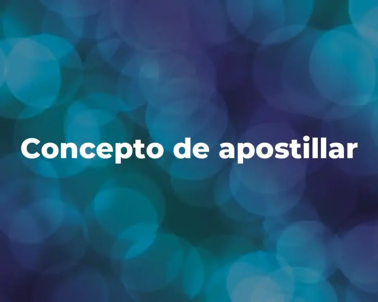 Concepto de apostillar