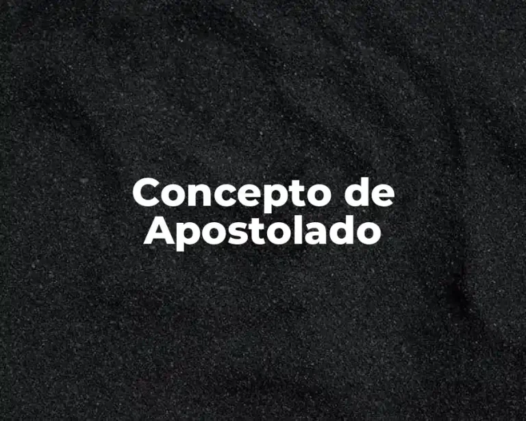 Concepto de Apostolado