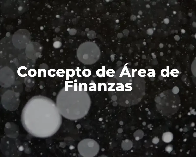 Concepto de Área de Finanzas