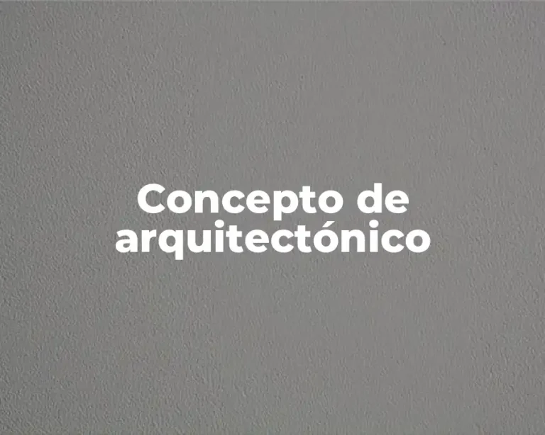 Concepto de arquitectónico