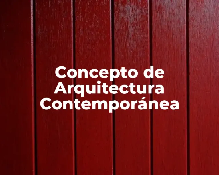 Concepto de Arquitectura Contemporánea