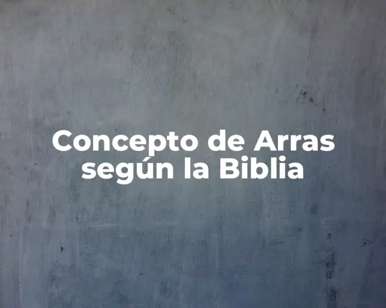 Concepto de Arras según la Biblia