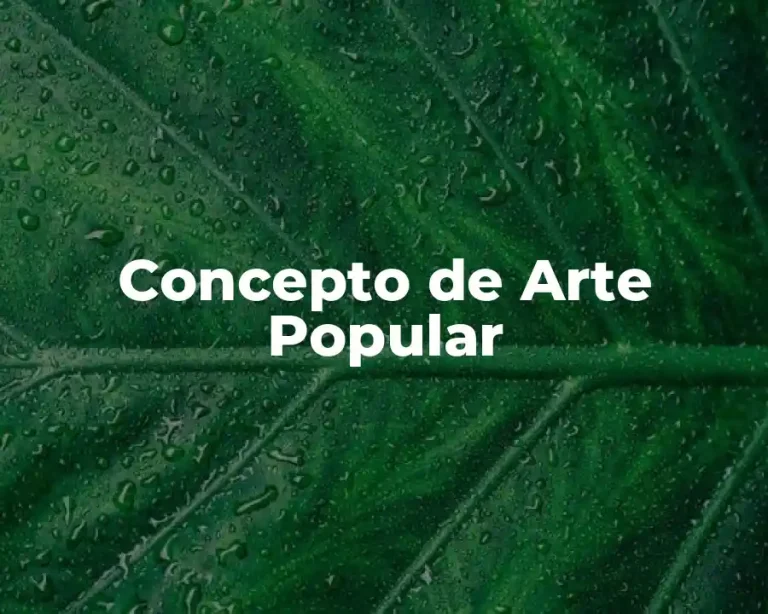 Concepto de Arte Popular