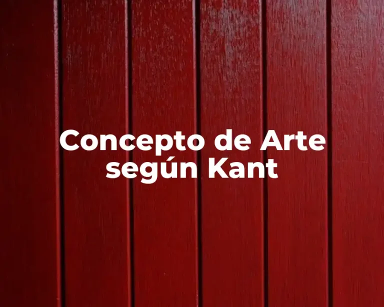 Concepto de Arte según Kant