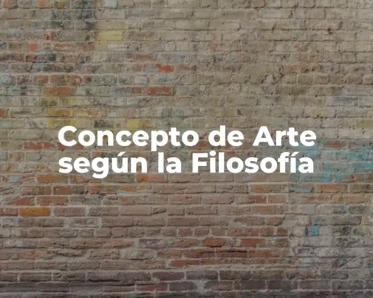 Concepto de Arte según la Filosofía