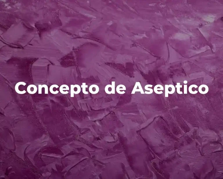 Concepto de Aseptico