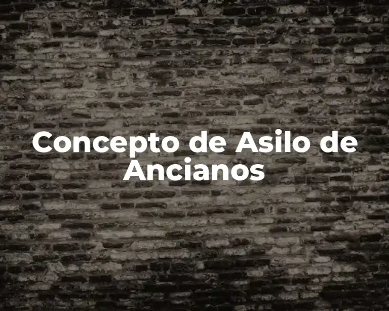 Concepto de Asilo de Ancianos