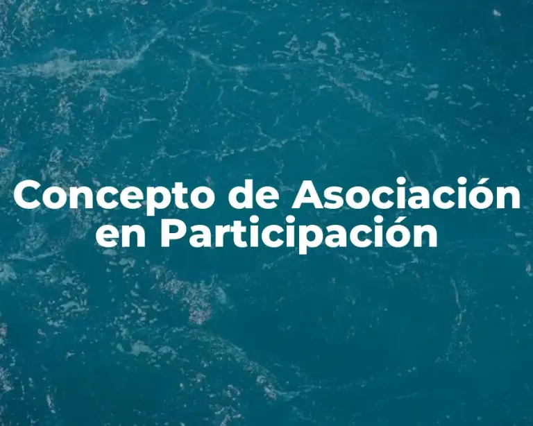 Concepto de Asociación en Participación