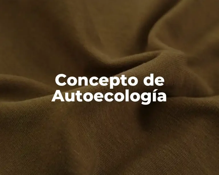 Concepto de Autoecología