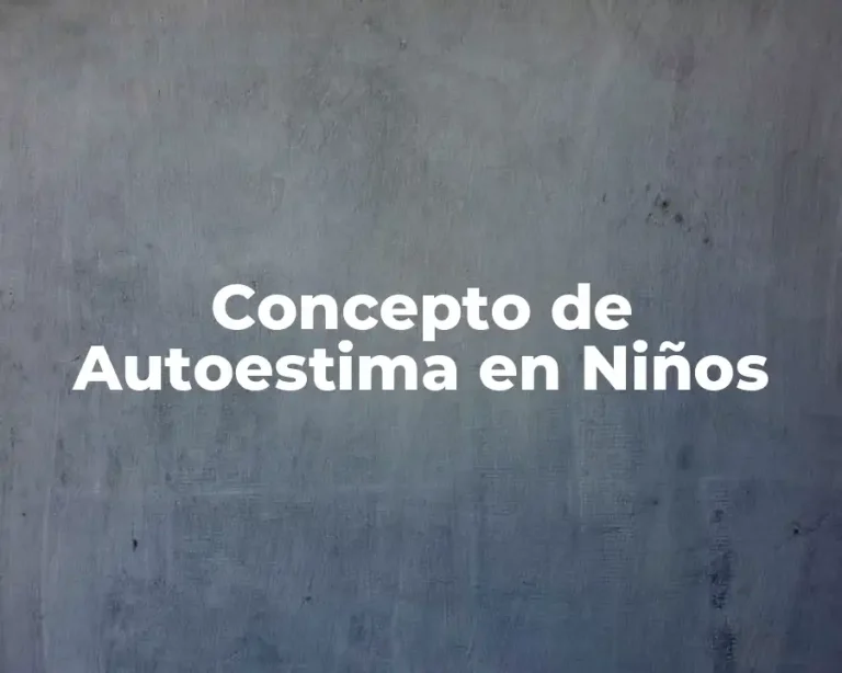 Concepto de Autoestima en Niños