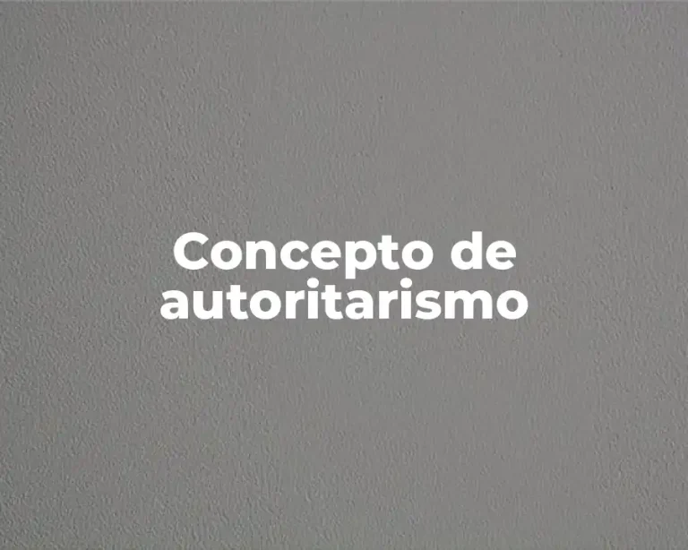 Concepto de autoritarismo