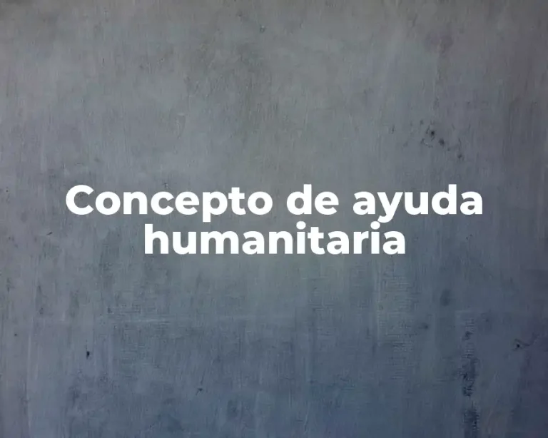Concepto de ayuda humanitaria