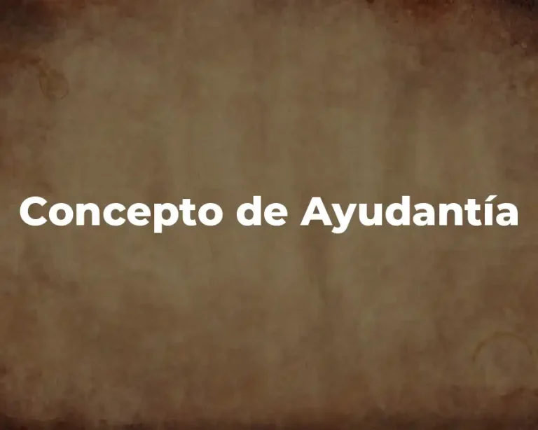 Concepto de Ayudantía