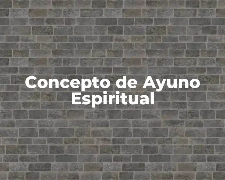 Concepto de Ayuno Espiritual