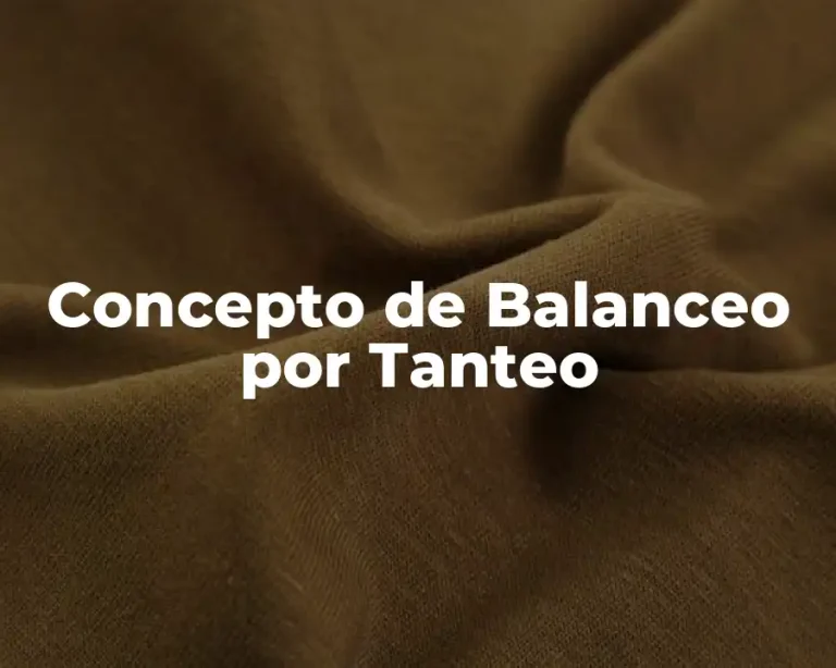 Concepto de Balanceo por Tanteo
