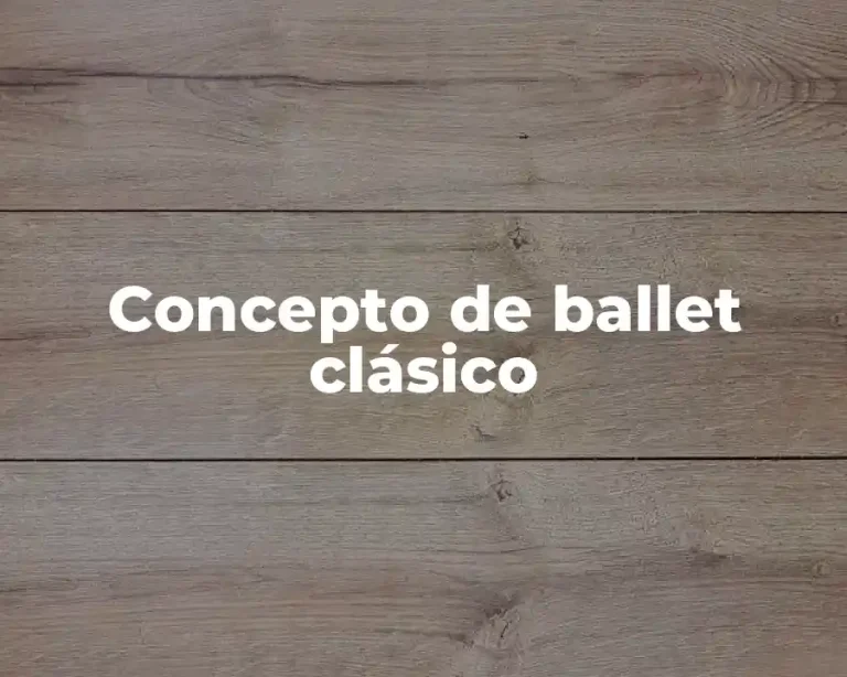 Concepto de ballet clásico