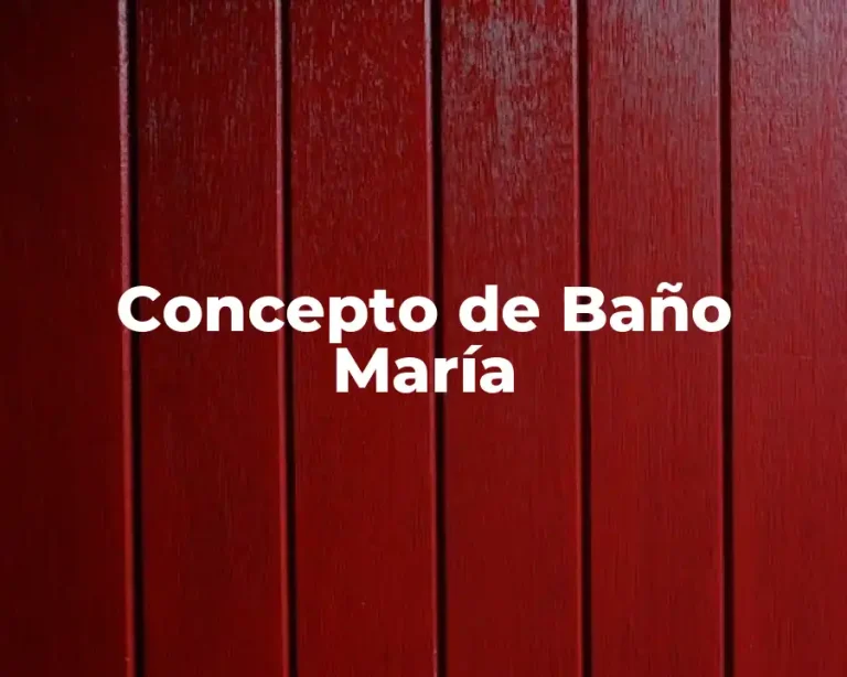 Concepto de Baño María
