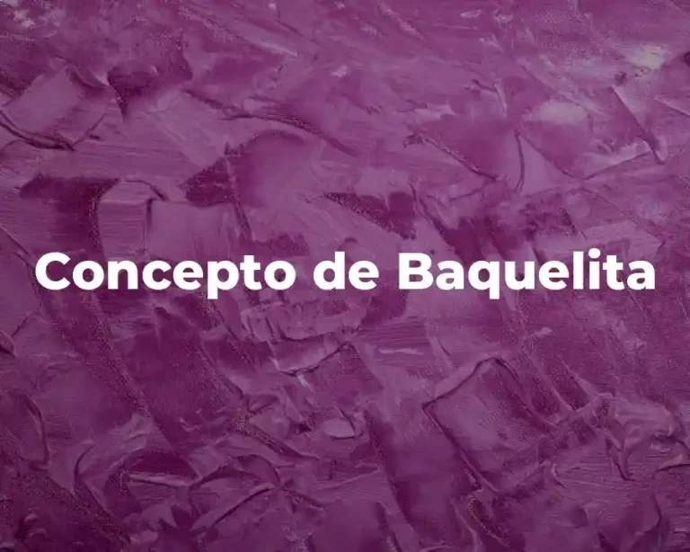Concepto de Baquelita
